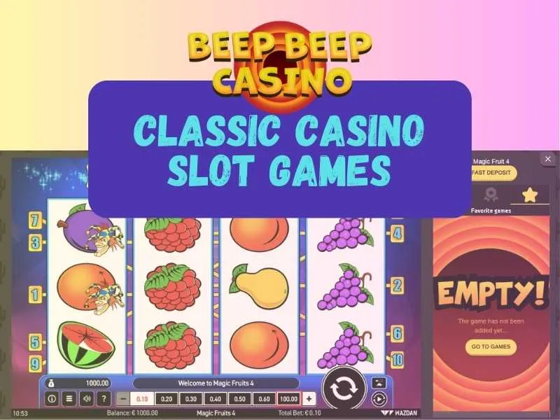 Máquinas tragaperras clásicas en Beep Beep Casino