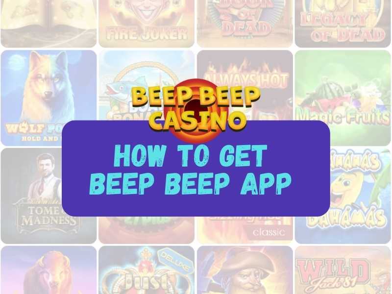 So laden Sie die Beep Beep Casino-App herunter